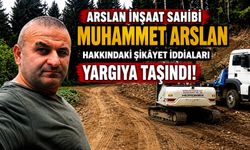MUHAMMET ARSLAN'A YÖNELİK İDDİALARLA İLGİLİ YARGI SÜRECİ DEVAM EDİYOR