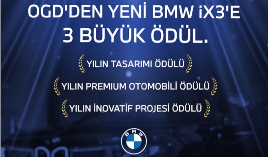 3 kategori ödülünü de yeni BMW iX3 aldı!..